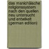 Das Manichäische Religionssystem Nach Den Quellen Neu Untersucht Und Entwikelt (German Edition)