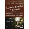 Deadline Artists--Scandals, Tragedies and Triumphs: More of America's Greatest Newspaper Columns door John Avlon