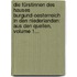 Die Fürstinnen Des Hauses Burgund-oesterreich In Den Niederlanden: Aus Den Quellen, Volume 1...