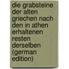 Die Grabsteine Der Alten Griechen Nach Den in Athen Erhaltenen Resten Derselben (German Edition) by Pervanoglu Peter