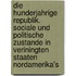 Die Hunderjahrige Republik. Sociale Und Politische Zustande in Veriningten Staaten Nordamerika's