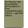 Die Litteratur Des Neunzehnten Jahrhunderts in Ihren Hauptströmungen, Volume 1 (German Edition) door Morris Cohen Brandes Georg