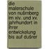 Die Malerschule Von Nušrnberg Im Xiv. Und Xv. Jahrhundert In Ihrer Entwickelung Bis Auf Dušrer
