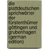 Die Plattdeutschen Sprichwörter Der Fürstenthümer Göttingen Und Grubenhagen (German Edition)