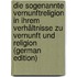 Die Sogenannte Vernunftreligion in Ihrem Verhältnisse Zu Vernunft Und Religion (German Edition)