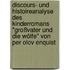 Discours- und Histoireanalyse des Kinderromans  "Großvater und die Wölfe" von Per Olov Enquist