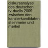 Diskursanalyse Des Deutschen Tv-duells 2009 Zwischen Den Kanzlerkandidaten Steinmeier Und Merkel door Annam Ria F. Bi N
