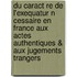 Du Caract Re de L'Exequatur N Cessaire En France Aux Actes Authentiques & Aux Jugements Trangers