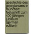 Geschichte Des Georgianums in München: Festschrift Zum 400 Jährigen Jubiläum (German Edition)