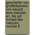 Geschichte Von Großbritannien: Von Eduard Dem Zweyten An, Bis Auf Richard Den Zweyten, Volume 5