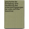 Geschichte der Schöpfung: Eine Darstellung des Entwickelungsganges der Erde und ihrer Bewohner. by Hermann Burmeister