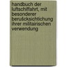 Handbuch der luftschiffahrt, mit besonderer berušcksichtichung  ihrer militairischen verwendung door Moedebech