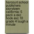 Harcourt School Publishers Storytown California: 5 Pack A Exc Book Exc 10 Grade 4 Laugh A Minute