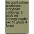 Harcourt School Publishers Storytown California: 5 Pack Eld Concept Reader Exc 10 Grade 4 Forest