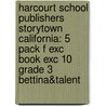 Harcourt School Publishers Storytown California: 5 Pack F Exc Book Exc 10 Grade 3 Bettina&Talent door Hsp