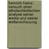 Heinrich Heine; Versuch Einer Sthetischkritischen Analyse Seiner Werke Und Seiner Weltanschauung