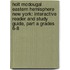 Holt Mcdougal Eastern Hemisphere New York: Interactive Reader And Study Guide, Part A Grades 6-8