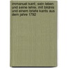 Immanuel Kant; sein Leben und seine Lehre. Mit Bildnis und einem Briefe Kants aus dem Jahre 1792 door Gary Paulsen