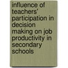 Influence of teachers' participation in decision making on job productivity in secondary schools door Blessing Adegoke