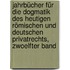 Jahrbücher für die Dogmatik des heutigen römischen und Deutschen Privatrechts, Zwoelfter Band