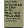 Leben und Schicksale des Ehrlichen Septimus Storax, Eines Kreuzbruders des Erasmus Schleicher... door Karl Gottlieb Cramer