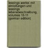 Lessings Werke: Mit Einleitungen Und Lessings Lebensbeschreibung, Volumes 10-11 (German Edition)