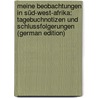 Meine Beobachtungen in Süd-West-Afrika: Tagebuchnotizen Und Schlussfolgerungen (German Edition) door Semler