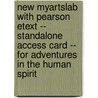 New Myartslab with Pearson Etext -- Standalone Access Card -- For Adventures in the Human Spirit door Philip E. Bishop