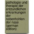 Pathologie Und Therapie Der Entzundlichen Erkrankungen Der Nebenhohlen Der Nase (German Edition)