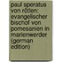 Paul Speratus Von Rötlen: Evangelischer Bischof Von Pomesanien in Marienwerder (German Edition)