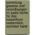 Sammlung Gesetze und Verordnungen im Justiz-Fache für das Kaiserthum Oesterreich, sechster Band