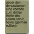 Ueber Den Denunzianten: Eine Vorrede Zum Dritten Theile Des Salons Von H. Heine (German Edition)
