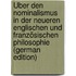 Über den Nominalismus in der Neueren Englischen und Französischen Philosophie (German Edition)