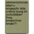 Alleinerziehende Eltern= Eingeschr Nkte Unterst Tzung Im (Schul)Leben Ihres Kindes/Ihrer Kinder?!