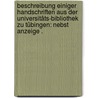 Beschreibung einiger Handschriften aus der Universitäts-bibliothek zu Tübingen: Nebst Anzeige . door David Reuss Jeremias