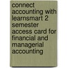 Connect Accounting With Learnsmart 2 Semester Access Card For Financial And Managerial Accounting door Wild John