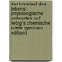 Der Kreislauf Des Lebens: Physiologische Antworten Auf Liebig's Chemische Briefe (German Edition)