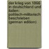 Der Krieg Von 1866 in Deutschland Und Italien: Politisch-Militarisch Beschrieben (German Edition)