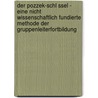 Der Pozzek-Schl Ssel - Eine Nicht Wissenschaftlich Fundierte Methode Der Gruppenleiterfortbildung by Madeleine Wagner
