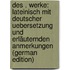 Des . Werke: Lateinisch Mit Deutscher Uebersetzung Und Erläuternden Anmerkungen (German Edition)