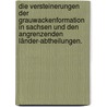 Die Versteinerungen der Grauwackenformation in Sachsen und den angrenzenden Länder-Abtheilungen. door Hanns Bruno Geinitz