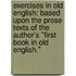 Exercises In Old English: Based Upon The Prose Texts Of The Author's "First Book In Old English."