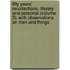 Fifty Years' Recollections, Literary and Personal (Volume 3); with Observations on Men and Things