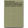 Fortschritte Der Theerfarbenfabrikation Und Verwandter Industriezweige, Volume 2 (German Edition) door Friedlaender P