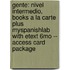 Gente: Nivel Intermedio, Books a la Carte Plus Myspanishlab with Etext 6mo -- Access Card Package