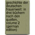 Geschichte Der Deutschen Frauenwelt: In Drei Büchern Nach Den Quellen, Volume 2 (German Edition)