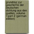 Grundrisz Zur Geschichte Der Deutschen Dichtung Aus Den Quellen, Volume 7,part 2 (German Edition)