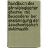 Handbuch Der Physiologischen Chemie: Mit Besonderer Ber Cksichtigung Der Zoochemischen Dokimastik