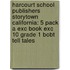 Harcourt School Publishers Storytown California: 5 Pack A Exc Book Exc 10 Grade 1 Bobt Tell Tales