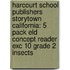 Harcourt School Publishers Storytown California: 5 Pack Eld Concept Reader Exc 10 Grade 2 Insects
